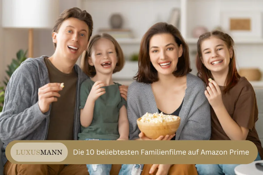Die 10 beliebtesten Familienfilme auf Amazon Prime