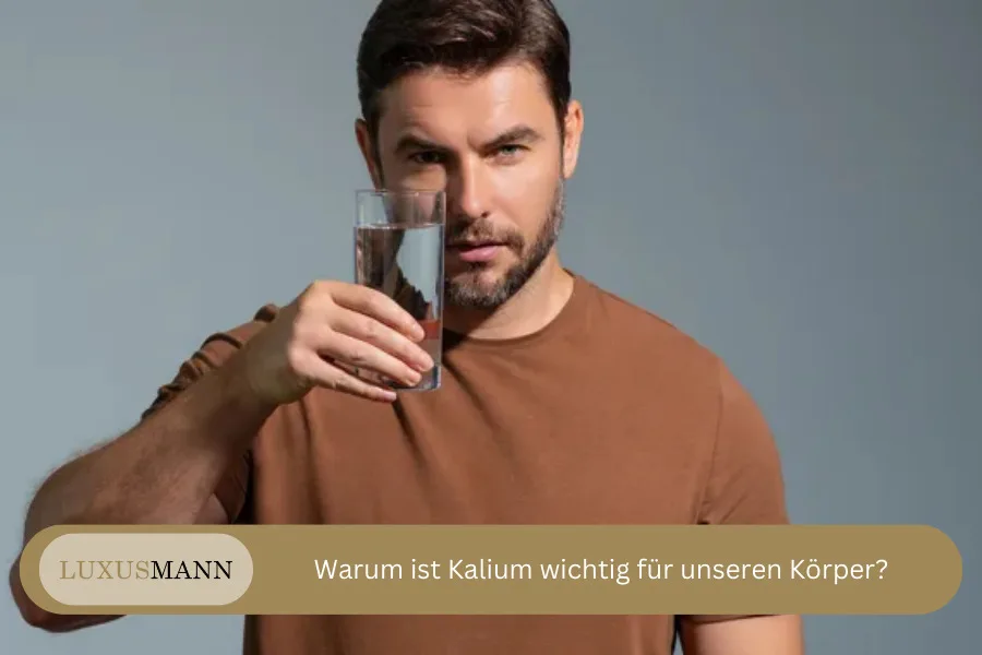 Warum ist Kalium wichtig für unseren Körper